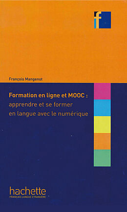 Broché Formation en ligne et MOOC de François Mangenot