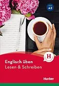E-Book (pdf) Englisch üben - Lesen & Schreiben A2 von Amanda Welfare