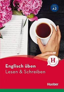E-Book (pdf) Englisch üben - Lesen & Schreiben A2 von Amanda Welfare