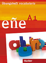Broché Ene A1: Übungsheft - vocabulario de Guillermo Iborra Jimenez