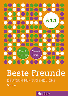 Broché Beste Freunde A1/1 Glossar Deutsch-Franzoesisch/Allemand-francais de Agnès Roubille