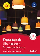 Kartonierter Einband Französisch - Übungsbuch Grammatik A1-A2 von Pascale Rousseau, Marie-Sophie Brouty-Walter