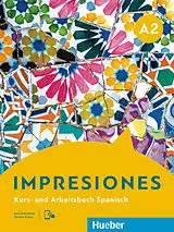 Kartonierter Einband Impresiones A2 von Claudia Teissier de Wanner, Olga Balboa Sánchez, Montserrat Varela Navarro