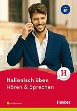 Kartonierter Einband Italienisch üben - Hören & Sprechen B1. Buch mit Audios online von Gianluca Pedrotti