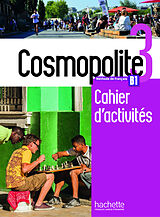 Broschiert Cosmopolite 3 Arbeitsbuch mit Code und Beiheft von Anaïs; Mathieu-Benoit, Emilie Dorey-Mater