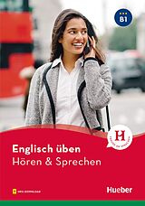 E-Book (pdf) Englisch üben - Hören & Sprechen B1 von Karen Redinger Emmendorfer