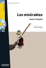 Kartonierter Einband Les Misérables tome 2: Cosette von Victor Hugo