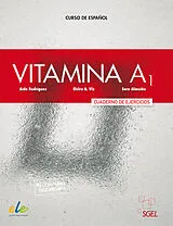 Kartonierter Einband Vitamina A1 von Aida Rodriguez, Elvira A. Viz, Sara Almuiña