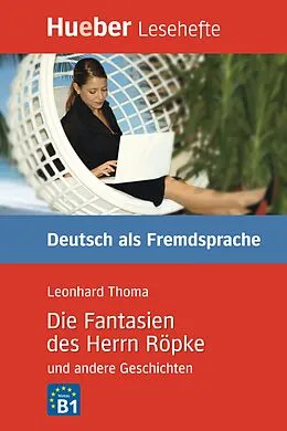 E-Book (pdf) Die Fantasien des Herrn Röpke und andere Geschichten von Leonhard Thoma