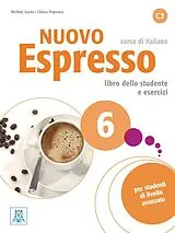 Kartonierter Einband Nuovo Espresso 6 - einsprachige Ausgabe von Michela Guida, Chiara Pegoraro