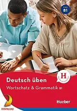 PDF Wortschatz & Grammatik B1 von Anneli Billina, Lilli Marlen Brill, Marion Techmer