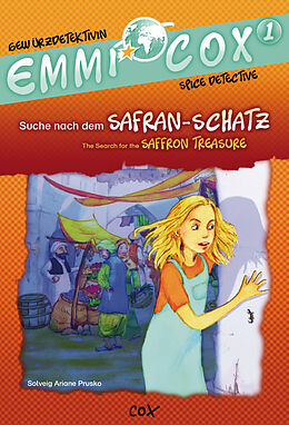 Broschiert Emmi Cox, Tome 1: Suche nach dem Safran-Schatz von Solveig Ariane Prusko