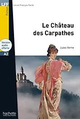Broschiert Le château des Carpathes A2 von Jules Verne