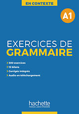 Couverture cartonnée Exercices de Grammaire A1 de Anne Akyüz, Bernadette Bazelle-Shahmaei, Joëlle Bonenfant