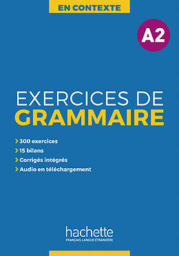 Couverture cartonnée Exercices de Grammaire A2 de Anne Akyüz, Bernadette Bazelle-Shahmaei, Joëlle Bonenfant