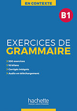 Couverture cartonnée Exercices de Grammaire B1 de Anne Akyüz, Bernadette Bazelle-Shahmaei, Joëlle Bonenfant