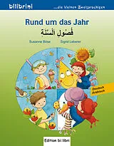  Rund um das Jahr : Deutsch-Arabisch von Susanne Böse, Sigrid Leberer