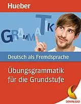PDF Übungsgrammmatik für die Grundstufe von Anneli Billina, Monika Reimann