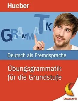 PDF Übungsgrammmatik für die Grundstufe von Anneli Billina, Monika Reimann