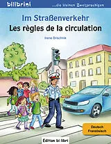  Im Strassenverkehr Deutsch-Französisch von Irene Brischnik