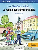  Im Strassenverkehr Deutsch-Italienisch von Irene Brischnik