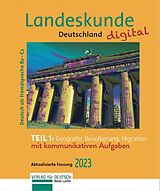 E-Book (pdf) Landeskunde Deutschland digital Teil 1: Geografie, Bevölkerung, Migration. Aktualisierte Fassung 2023 von Renate Luscher