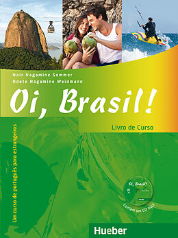 Couverture cartonnée Oi, Brasil ! Livro de Curso + MP3 CD de Nair Nagamine Sommer, Odete Nagamine Weidmann