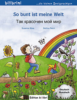 Geheftet So bunt ist meine Welt von Susanne Böse, Bettina Reich