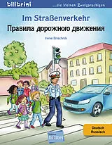 Im Strassenverkehr Deutsch-Russisch von Irene Brischnik