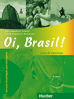 Couverture cartonnée Oi Brasil Livro de Exercicios und MP3-CD de Nair Nagamine Sommer, Odete Nagamine Weidmann