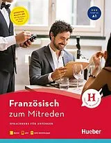 Kartonierter Einband (Kt) Französisch zum Mitreden / Buch mit Audios online von Daniel Krasa, Isabelle Jue