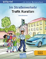  Im Strassenverkehr Deutsch-Türkisch von Irene Brischnik