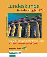 E-Book (pdf) Landeskunde Deutschland digital Teil 4: Politik und öffentliches Leben. Aktualisierte Fassung 2023 von Renate Luscher