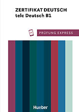 Kartonierter Einband Prüfung Express  Zertifikat Deutsch  telc Deutsch B1 von Ludwig Lier