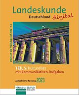 E-Book (pdf) Landeskunde Deutschland digital Teil 5:Kulturelles. Aktualisierte Fassung 2023 von Renate Luscher