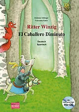 Kartonierter Einband Ritter Winzig Deutsch-Spanisch von Andreas; Kalch, Franziska Völlinger