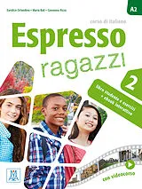 Kartonierter Einband Espresso ragazzi 2 - einsprachige Ausgabe von Maria Balì, Euridice Orlandino, Giovanna Rizzo