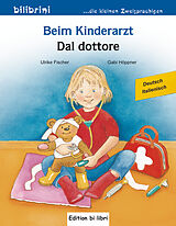 Broschiert Beim Kinderarzt Deutsch-Italienisch von Ulrike Fischer, Gabi Höppner