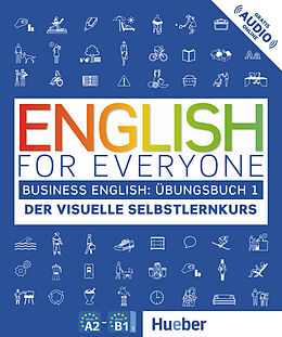 Kartonierter Einband English for Everyone Business English 1 / Übungsbuch von Thomas Booth, Trish Burrow