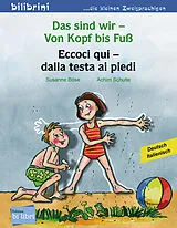  Das sind wir - Von Kopf bis Fuss: Deutsch-Italienisch von 669595