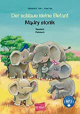 Fester Einband Der schlaue kleine Elefant von Katharine E.; Flad, Antje Volk