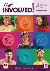 Set mit div. Artikeln (Set) Get involved!. Level A2+ / Student's Book with App and Digital Student's Book von Gill Holley, Kate Pickering