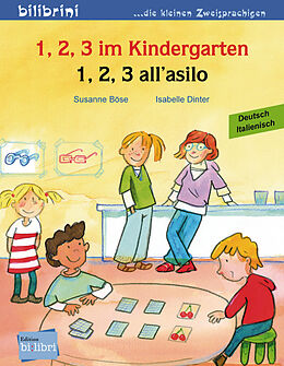 Geheftet 1, 2, 3 im Kindergarten von Susanne Böse, Isabelle Dinter