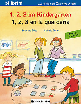 Geheftet 1, 2, 3 im Kindergarten von Susanne Böse, Isabelle Dinter