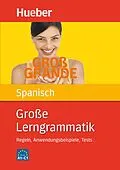 PDF Große Lerngrammatik Spanisch von Claudia Moriena, Karen Genschow