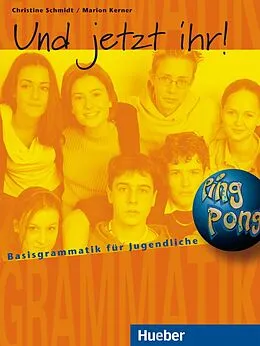 E-Book (pdf) Und jetzt ihr! von Christine Schmidt, Marion Kerner