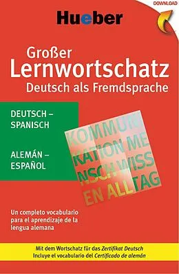 E-Book (pdf) Großer Lernwortschatz Deutsch als Fremdsprache. Deutsch-Spanisch - Alemán-Español von Monika Reimann, Sabine Dinsel