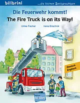  Die Feuerwehr kommt Deutsch-Englisch von 929597