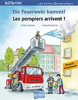  Die Feuerwehr kommt Deutsch-Französisch von 939597