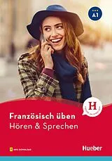 E-Book (pdf) Französisch üben - Hören & Sprechen A1 von Marjorie Solakian